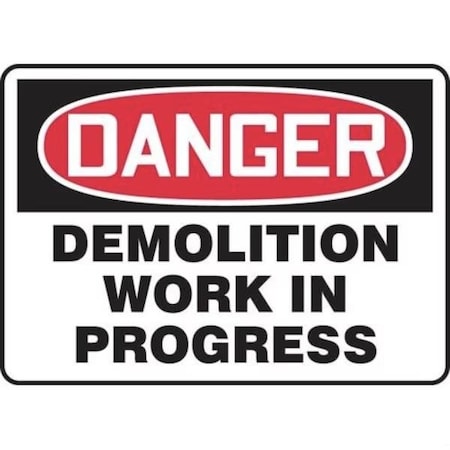 Accuform OSHA DANGER SAFETY SIGN DEMOLITION MCRT104XV MCRT104XV